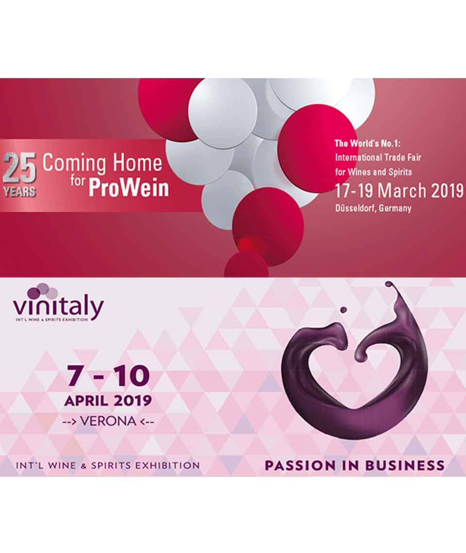 Come and visit us at the most important wine fairs. ProWein Hall 16 Stand J32 - Vinitaly  Hall 05 Stand F05